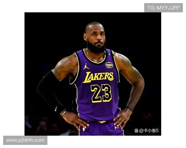 湖人核心状态回升助力球队再度冲击季后赛关键胜利前景展望走向解